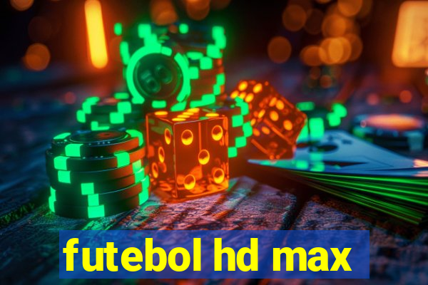 futebol hd max